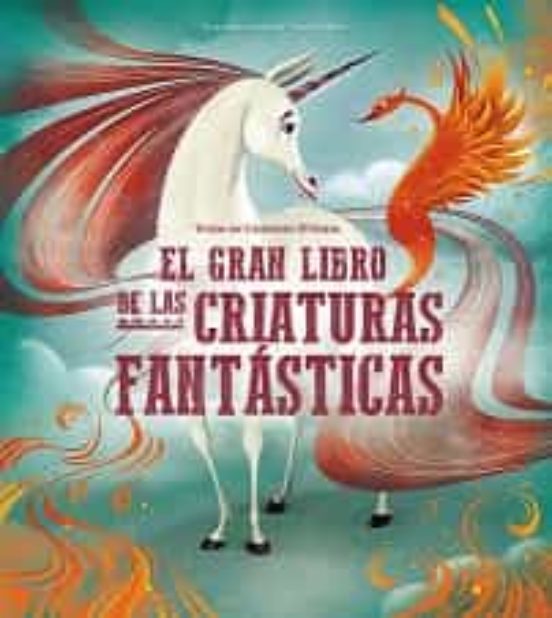 El Gran Libro de las Criaturas Fantasticas
