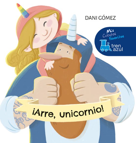 Tren Azul :¡arre Unicornio!