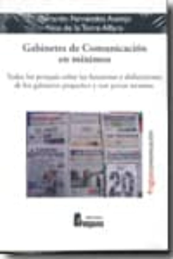 Gabinetes De Comunicacion En Minimos: Todos Los Porques Sobre Las Func