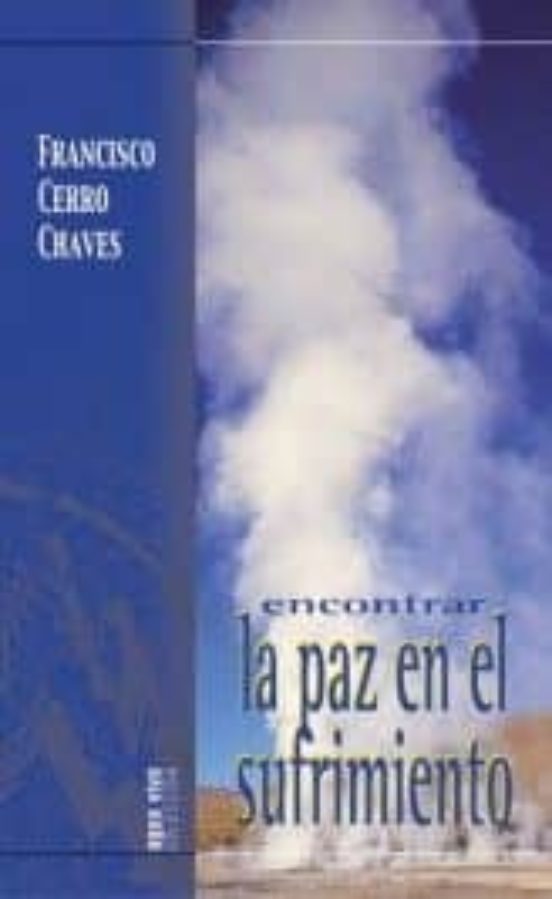 Encontrar La Paz En El Sufrimiento