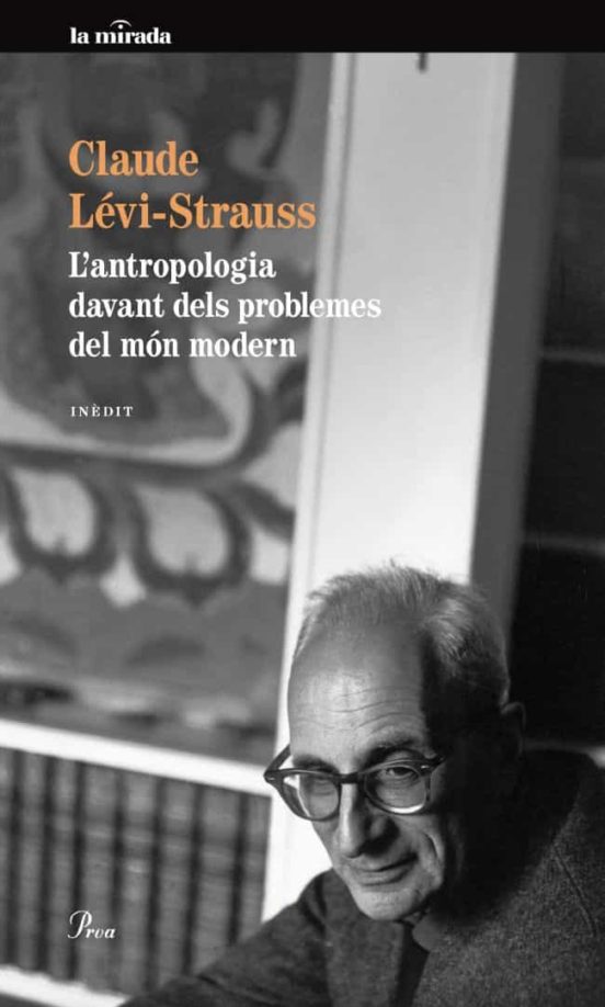 Antropologia Davant Dels Problemes Del Mon Modern
