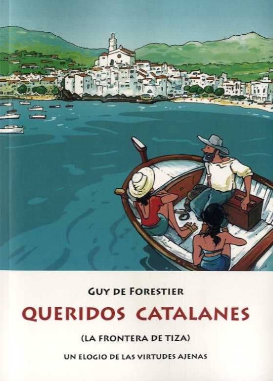 Queridos Catalanes: La Frontera De Tiza:un Elogio De Las Virtudes