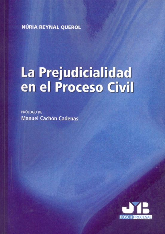 La Prejudicialidad En El Proceso Civil