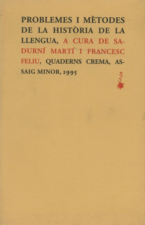 Problemes I Mètodes De La Història De La Llengua