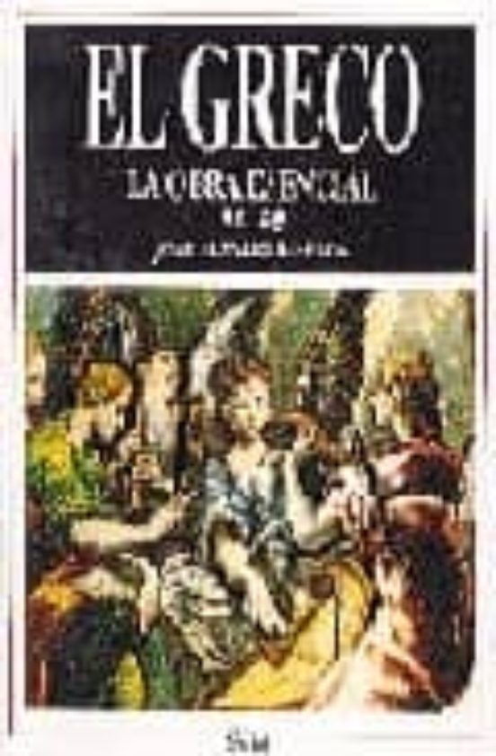 El Greco: Obra Esencial