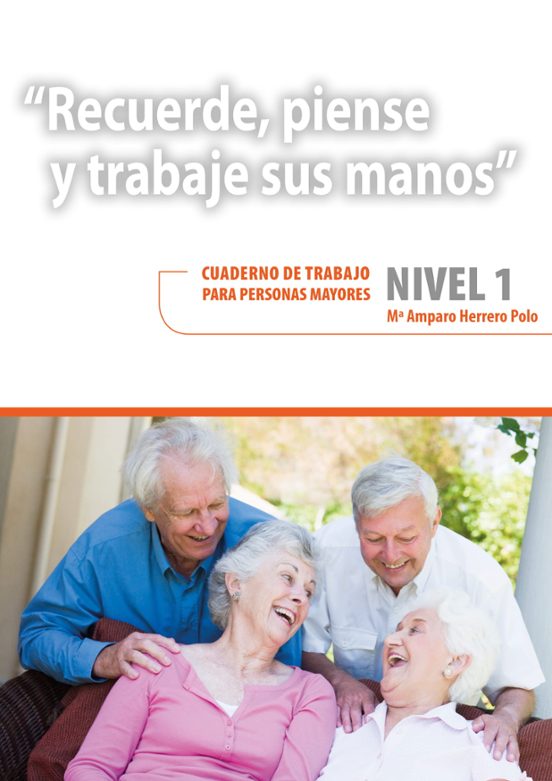 Recuerde Piense Y Trabaje Sus Manos. Nivel 1. Cuaderno De Trabaj O Par