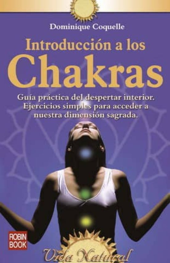 Introducción A Los Chakras