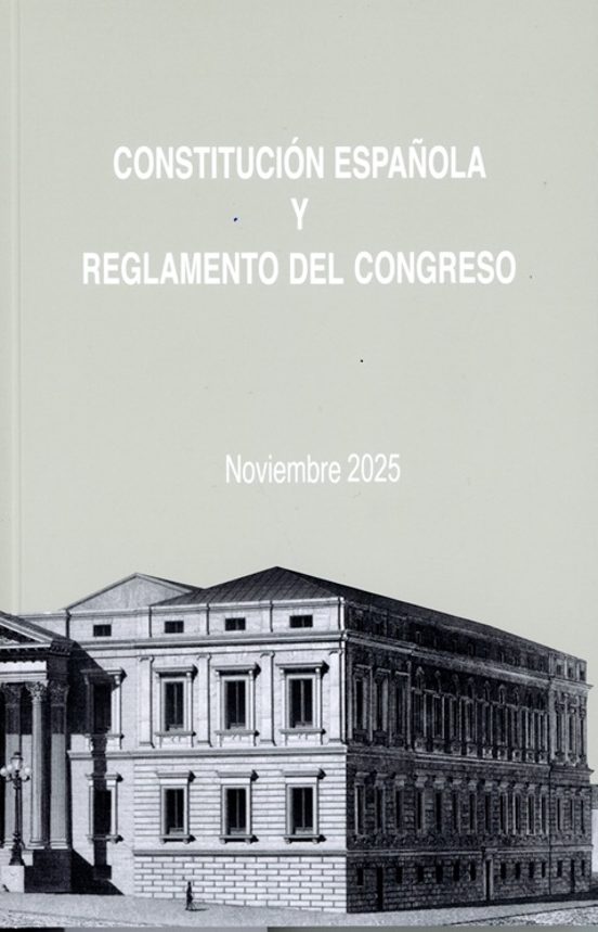 Constitución Española Y Reglamento Del Congreso. Noviembre 2025