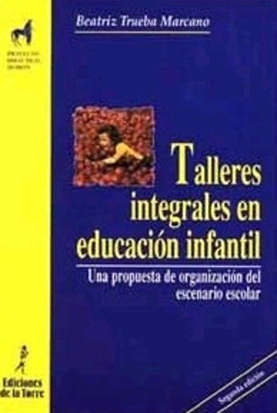 Talleres Integrales en Educación Infantil