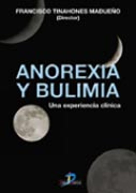 Anorexia Y Bulimia: Una Experiencia Clinica