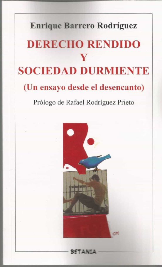 Derecho Rendido Y Sociedad Durmiente