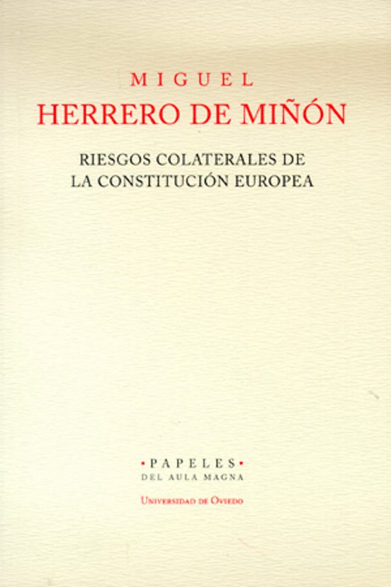 Riesgos Colaterales De La Constitución Europea