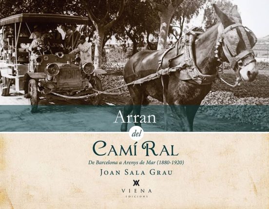 Arran Del Cami Ral: De Barcelona A Arenys De Mar