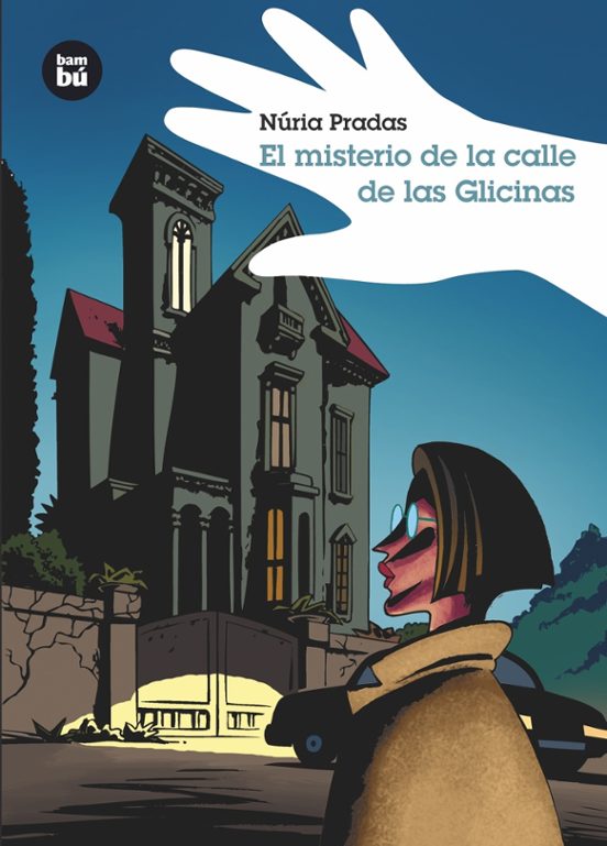 El Misterio De La Calle De Las Glicinas