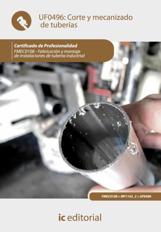 Fmec0108 Corte Y Mecanizado De Tuberias. Fabricacion Y Montaj