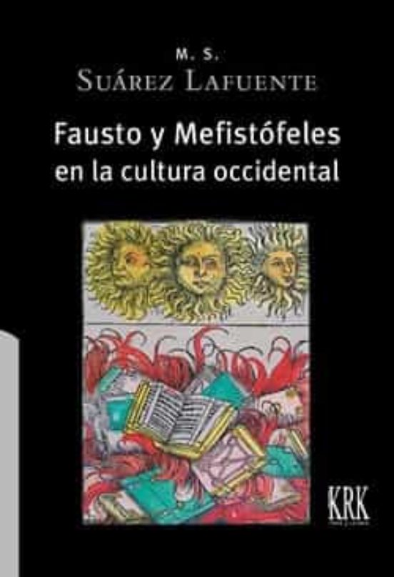 Fausto Y Mefistófeles En La Cultura Occidental