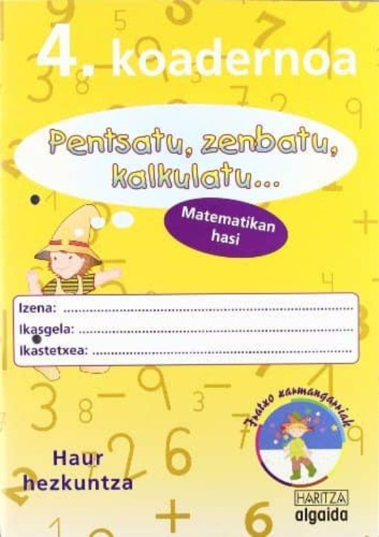 Zenbakiak 4 Koadernoa Haur Hezkuntza