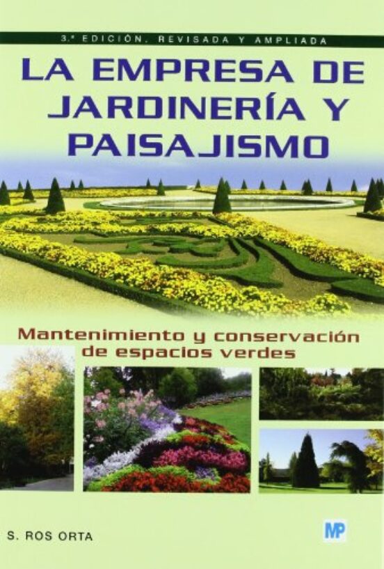 La Empresa de Jardineria y Paisajismo: Mantenimiento y Conservaci on D