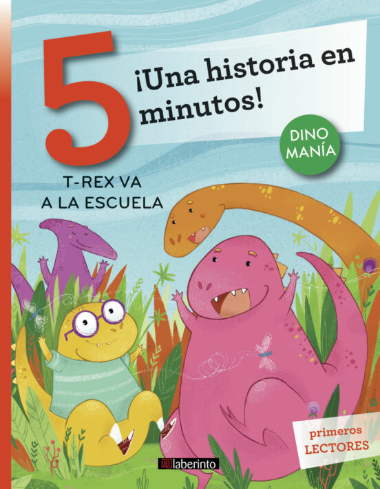 ¡Una Historia En 5 Minutos! T-Rex Va A La Escuela