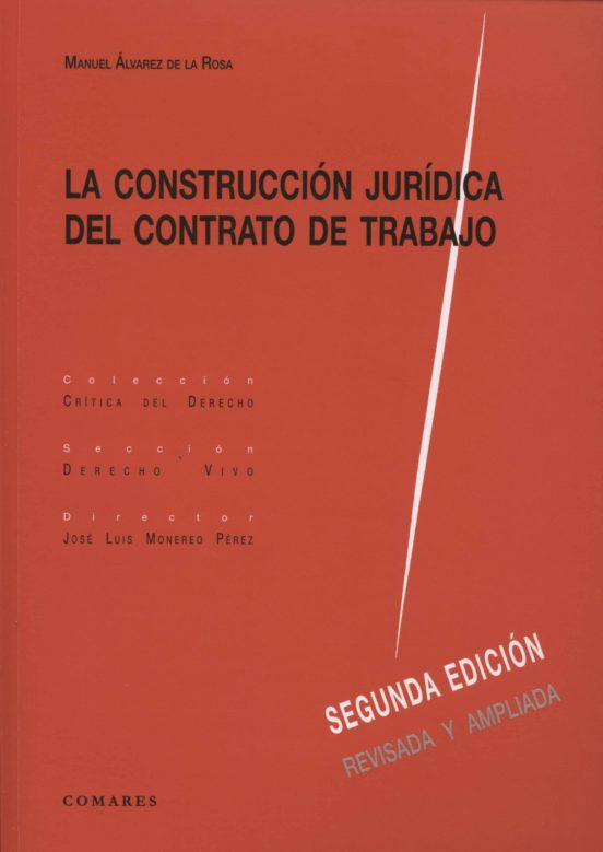 Construcción Jurídica Del Contrato De Trabajo