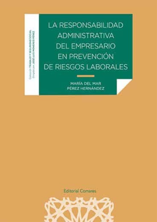 La Responsabilidad Administrativa Del Empresario En Prevención De Riesgos Laborales