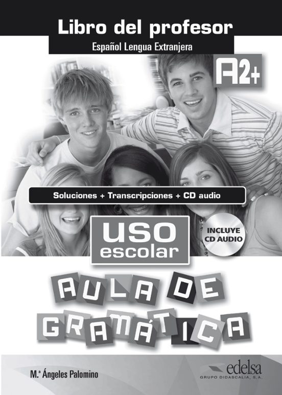 Uso Escolar Aula De Gramática A2+ Libro Del Profesor + Claves