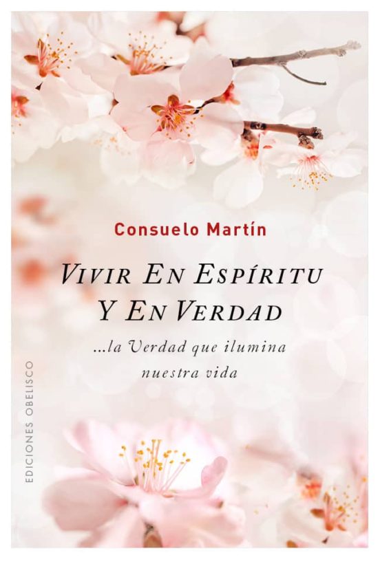 Vivir En Espíritu Y En Verdad