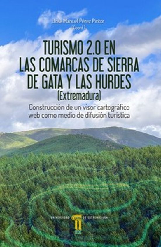 Turismo 2.0 En Las Comarcas De Sierra De Gata Y Las Hurdes