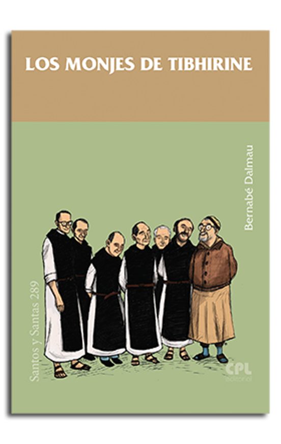 Los Monjes De Tibhirine