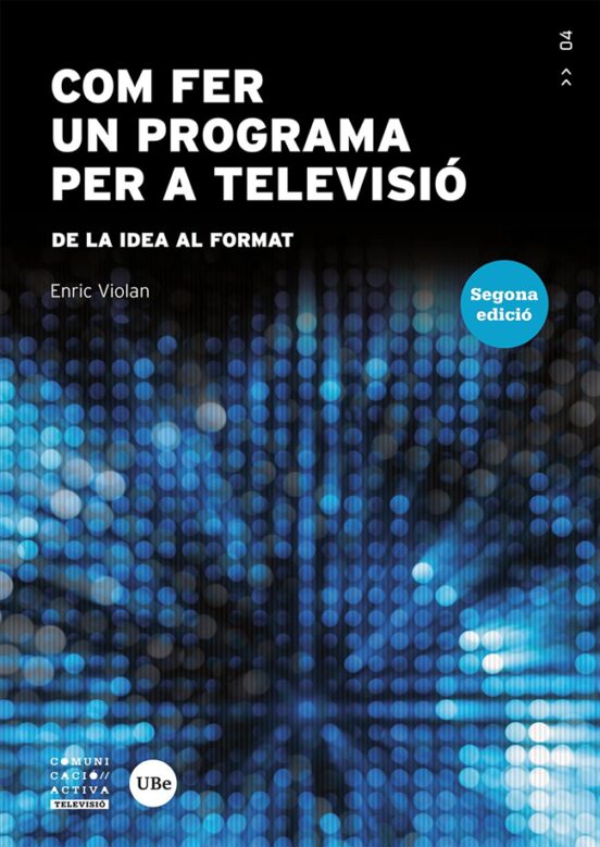 Com Fer Un Programa Per A Televisió