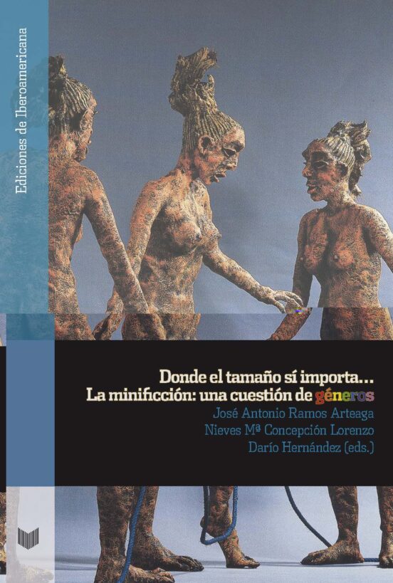 Donde El Tamaño Si Importa... La Minificción: Una Cuestion De Generos