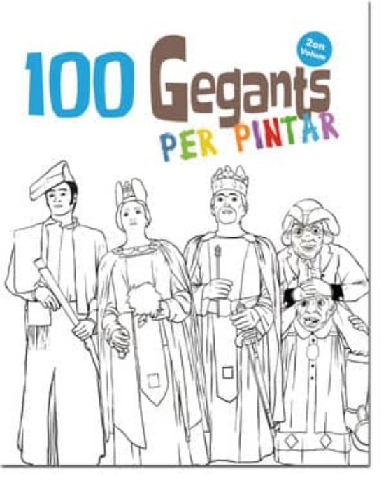 100 Gegants Per Pintar. Volum 2