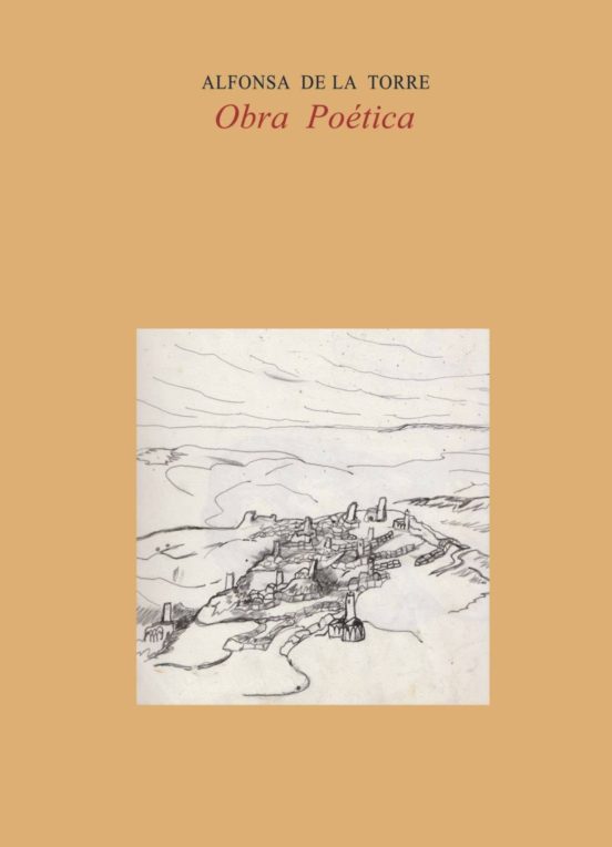 Alfonsa De La Torre: Obra Poetica