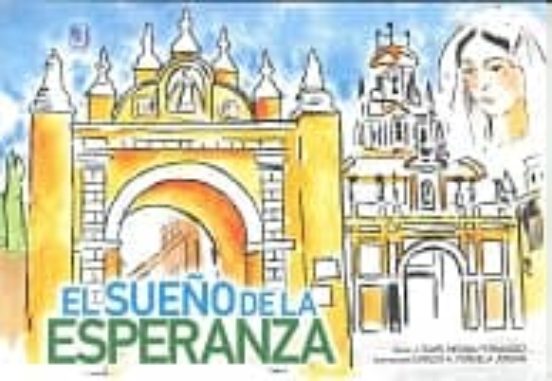 El Sueño De La Esperanza