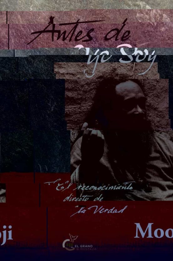 Antes De Yo Soy: El Reconocimiento Directo De La Verdad