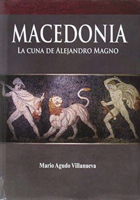 Macedonia La Cuna De Alejandro Magno