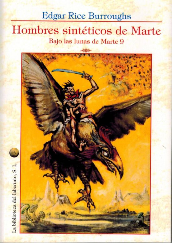 Hombres Sinteticos De Marte: Bajo Las Lunas De Marte 9