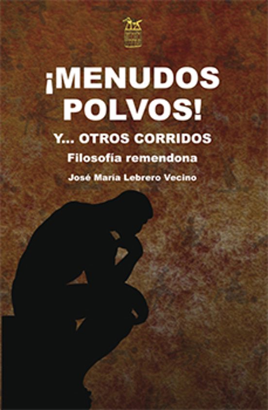 ¡menudos Polvos! Y Otros Corridos