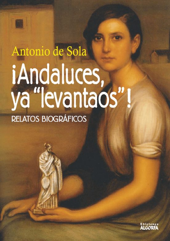 Áandaluces Ya Levantaos!