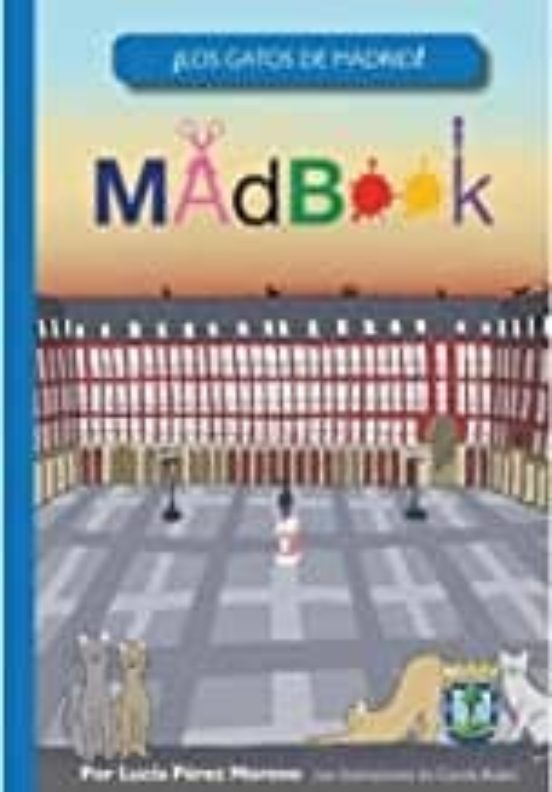 Madbook: Los Gatos De Madrid