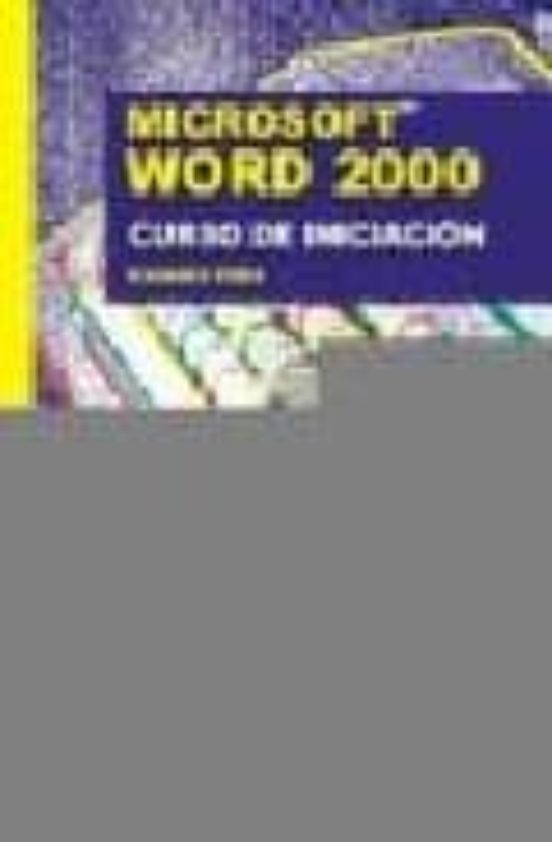 Word 2000: Curso De Iniciacion