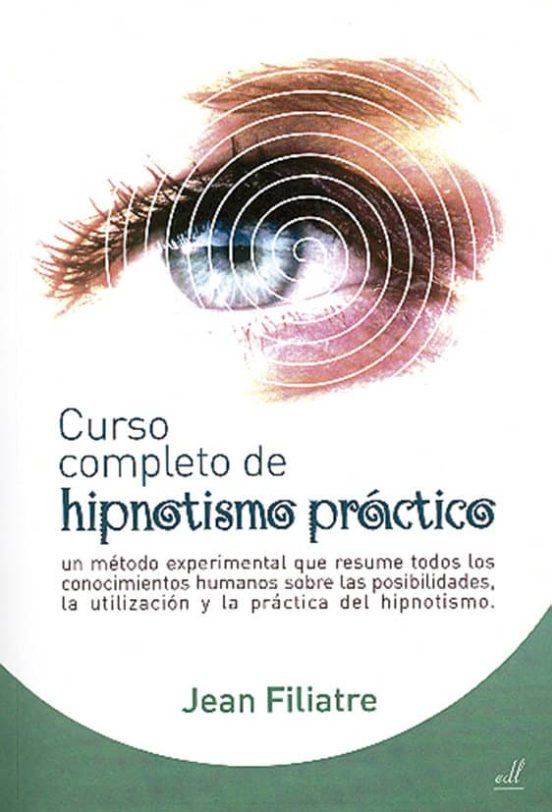 Curso Completo De Hipnotismo Práctico
