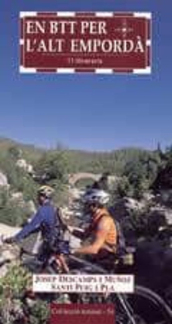 En Btt Per Lalt Emporda: 11 Itineraris