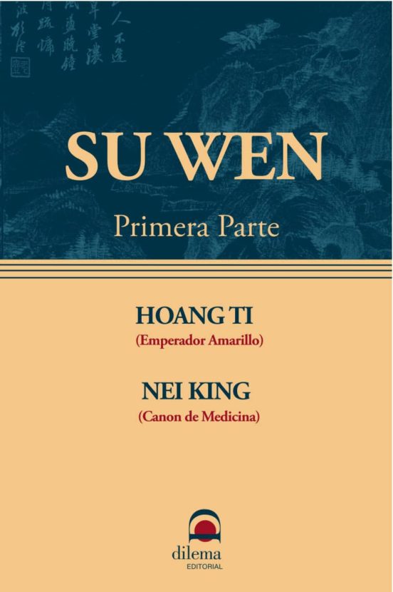 Su Wen : Huang Di Nei Jing So Ouenn