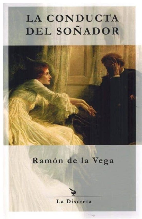 La conducta del soñador
