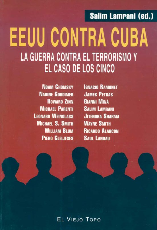 Ee.uu. Contra Cuba: La Guerra Contra El Territorio Y El Caso De L Os C