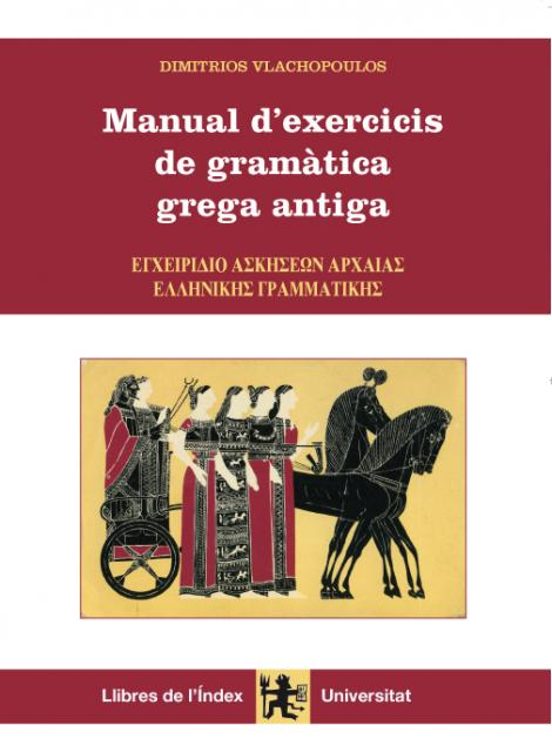Manual D'exercicis De Gramàtica Grega Antiga