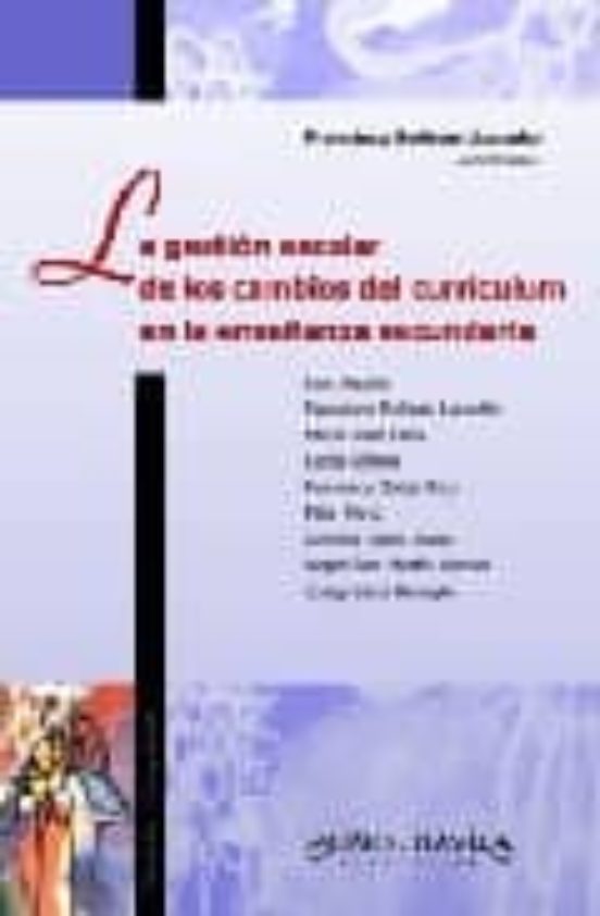 La Gestion Escolar De Los Cambios Del Curriculum En La Enseñanza Secun