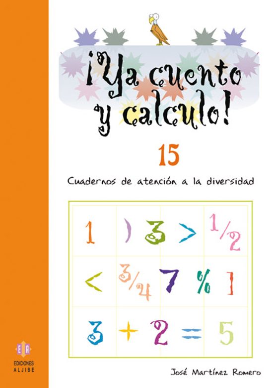Ya Cuento Y Calculo Nº 15: Cuadernos De Atencion A La Diversidad