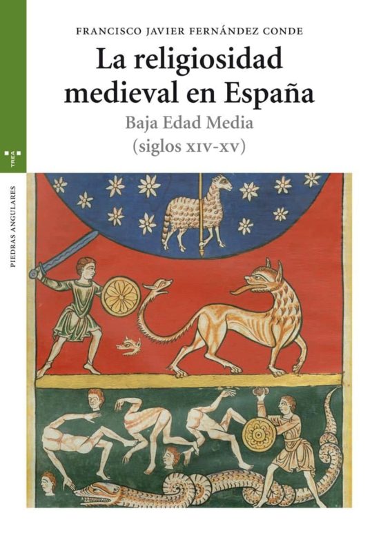 La Religiosidad Medieval en España: Baja Edad Media